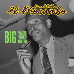 Live At El Mocambo  di Walter Horton - CD