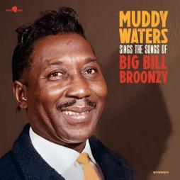 Sings The Songs Of Big Bill Broonzy  di Muddy Waters - LP