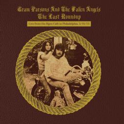 The_Last_Roundup:_Live_From_The_Bijou_Cafe_In_Philadelphia,_March_1973-Gram_Parsons