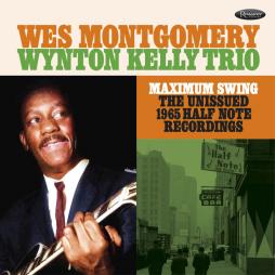 Maximum_Swing_-Wes_Montgomery_&_Wynton_Kelly_Trio_