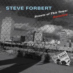 Streets_Of_This_Town_-_Revisited_-Steve_Forbert