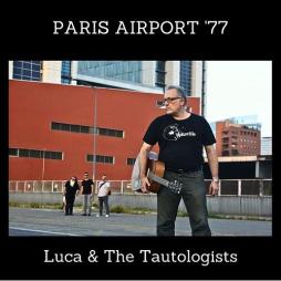 Paris_Airport_'77-Luca_&_The_Tautologists