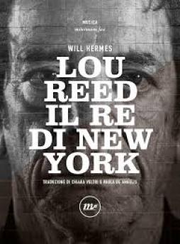 Lou_Reed._Il_Re_Di_New_York_-Hermes_Will
