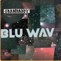 Blu_Wav_-Grandaddy