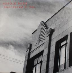 Abandoned_Cities-Harold_Budd_