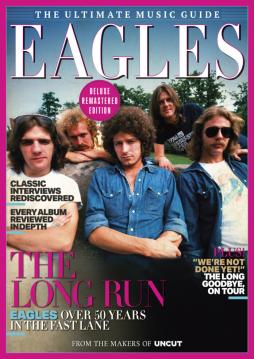 Eagles-_The_Ultimate_Music_Guide_-Uncut_Magazine_