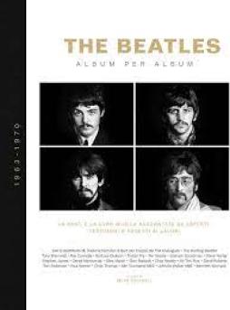 Beatles._Album_Per_Album._1963-1970._La_Band_E_La_Loro_Musica_Raccontate_Da_Esperti,_Testimoni_E..._-Aa.vv._Southall_B._(cur.)