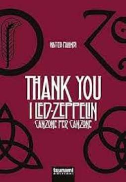 Thank_You._I_Led_Zeppelin_Canzone_Per_Canzone_-Palombi_Matteo