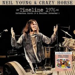 Timeline 1976  di Neil Young & Crazy Horse - CD