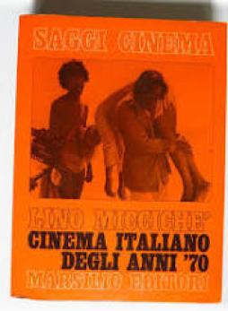 Cinema_Italiano_Degli_Anni_`70_-Micciche`_Lino__
