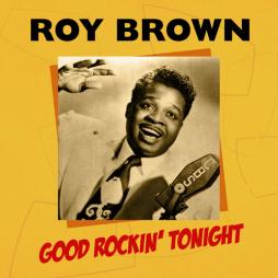 Good Rockin' Tonight  di Roy Brown - CD