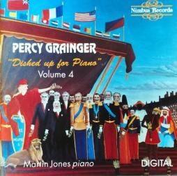 Dished Up For Piano Volume 4 di Grainger Percy (1882 - 1961) - CD