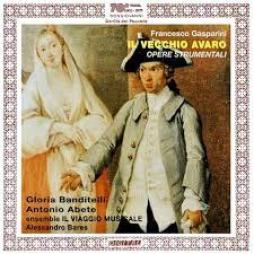 Il Vecchio Avaro di Gasparini Francesco (1664 - 1727) - CD