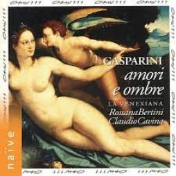 Amori E Ombre - Duetti E Cantate di Gasparini Francesco (1664 - 1727) - CD