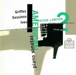 American Piano Sonatas Vol. 2 di Griffes Charles Tomlinson (1884 - 1920) - CD