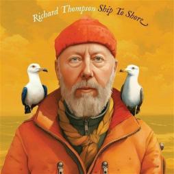 Ship To Shore di Richard Thompson - CD