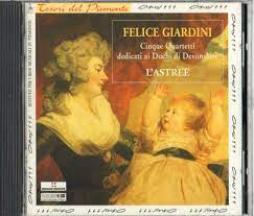Cinque Quartetti Dedicati Ai Duchi Di Devonshire di Giardini Felice (1716 - 1796) - CD