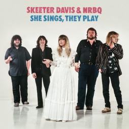 She Sings, They Play di Skeeter Davis & NRBQ - CD