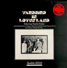Yardbird In Lotusland  di Charlie Parker - LP