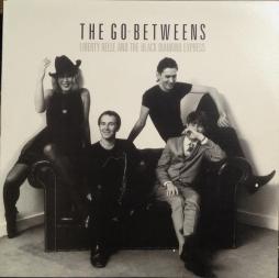 Liberty Belle And The Black Diamond Express di Go-Betweens - CD