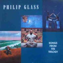 Songs From The Trilogy di Philip Glass - LP