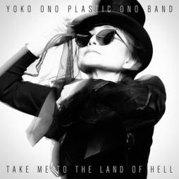 Take Me To The Land Of Hell di Yoko Ono / Plastic Ono Band - cd