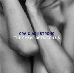 The Space Between Us di Craig Armstrong - cd