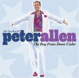 The Very Best Of Peter Allen The Boy From Down Under di Peter Allen - cd