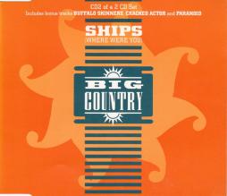 Ships (Where Were You) di Big Country - CD Single Ships (Where Were You) di Big Country - CD Single