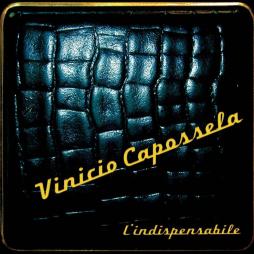 L'indispensabile di Vinicio Capossela - CD