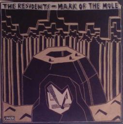 Mark Of The Mole di The Residents - CD Mark Of The Mole di The Residents - CD
