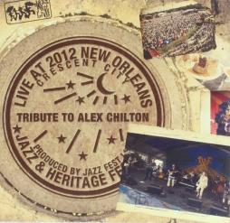 Live At 2012 New Orleans di Alex Chilton - CD