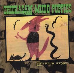 8 Track Stomp di Chickasaw Mudd Puppies - cd