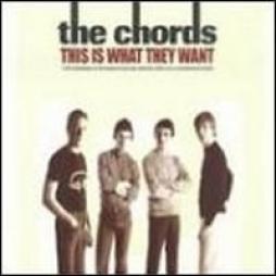 This Is What They Want di The Chords - cd