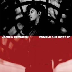 Rumble And Sway EP di Jamie N Commons - cd