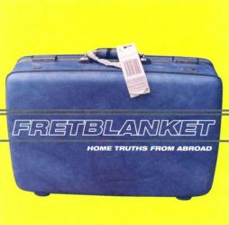 Home Truths From Abroad di Fretblanket - cd