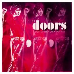 Light My Fire. Live 1967-1972 di Doors - CD