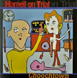 Choochtown di Hamell On Trial - cd Choochtown di Hamell On Trial - cd
