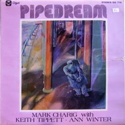 Pipedream di Marc Charig - LP Pipedream di Marc Charig - LP