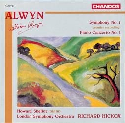 Sinfonia 1 - Concerto Per Pianoforte 1 di Alwyin William (1905-1985) - CD