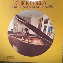Now He Sings, Now He Sobs di Chick Corea - LP