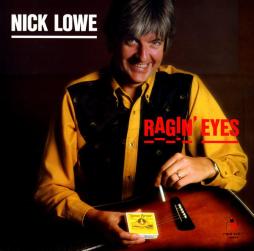 Ragin' Eyes di Nick Lowe - CD