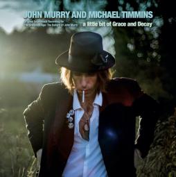 A Little Bit Of Grace And Decay di John Murry - CD