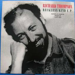 Reckless Kind E.P. di Richard Thompson - EP