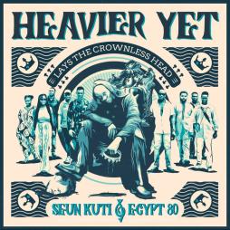 Heavier Yet di Seun Kuti & Egypt 80 - CD