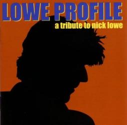 Lowe_Profile__-_A_Tribute_To_Nick_Lowe-Nick_Lowe