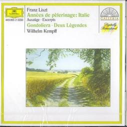 Anni Di Pellegrinaggio: Italia (brani Scelti) - Gondoliera - Due Leggende (Kempff) di Liszt Franz (1811-1886) - CD