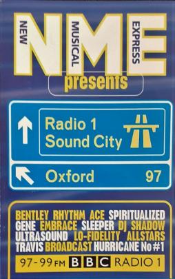  NME Presents Radio 1 Sound City Oxford '97 di Various - musicassette