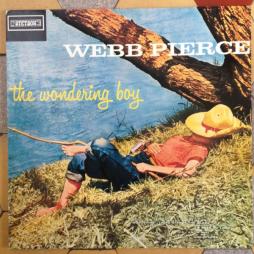 The Wondering Boy di Webb Pierce - LP