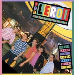 Forget About The Danger Think Of The Fun di LeRoi Brothers - LP